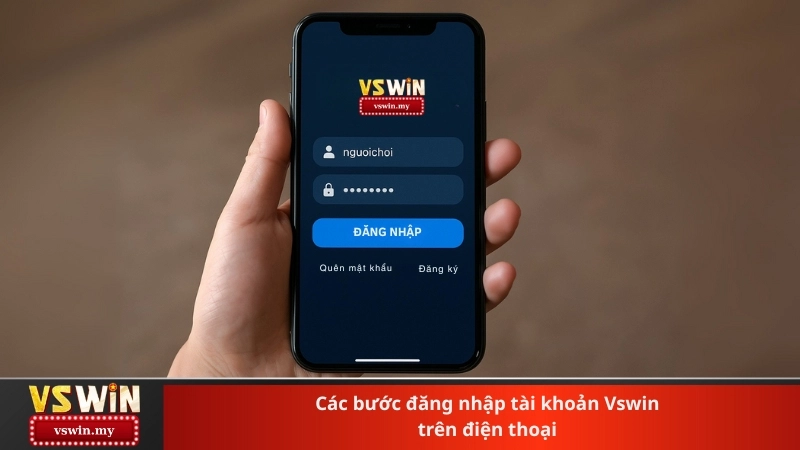 Các bước đăng nhập tài khoản Vswin trên điện thoại